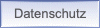 Datenschutz